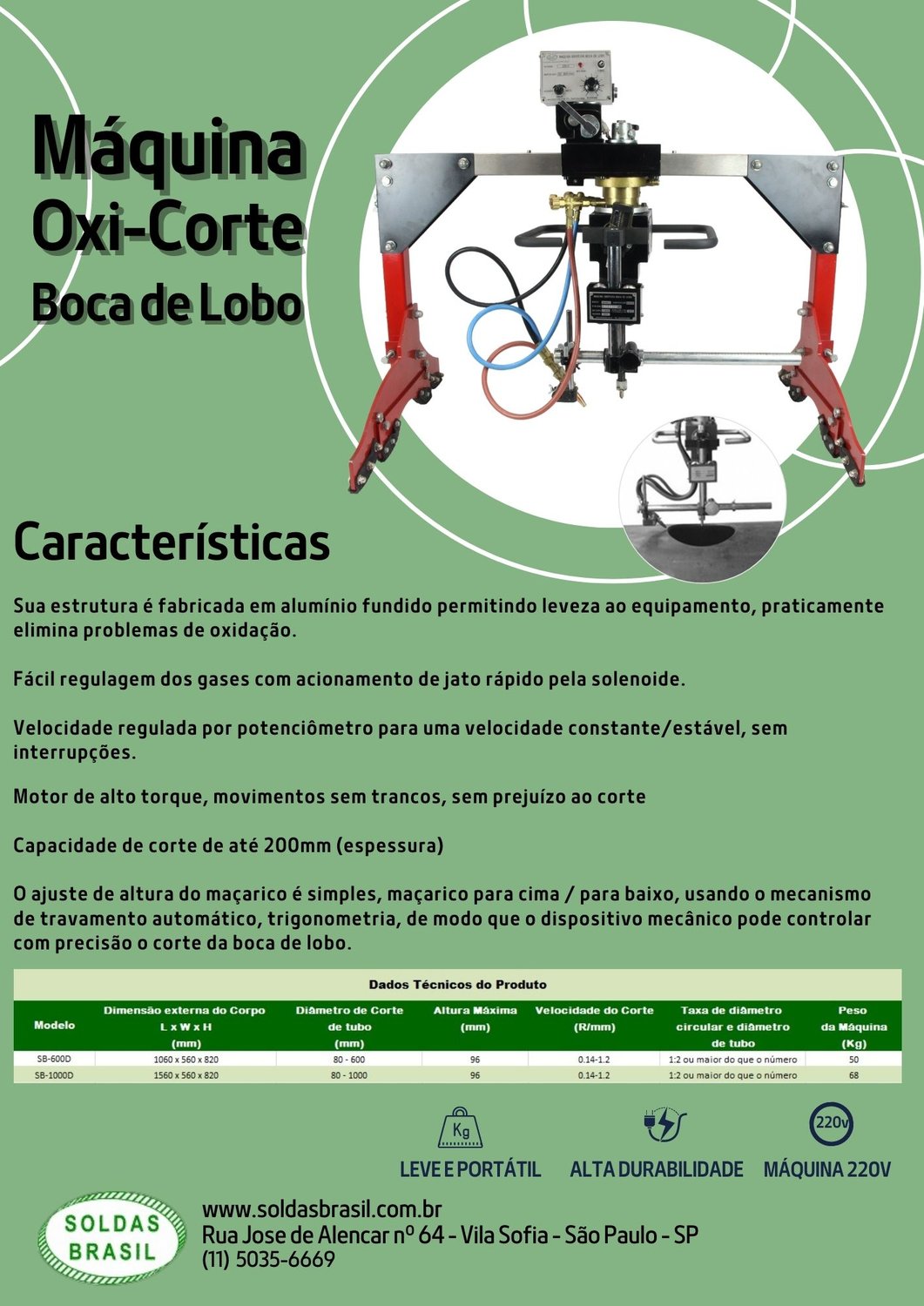 Máquina Oxi-Corte SB-600D Boca de Lobo Diâmetro Corte 80-600mm